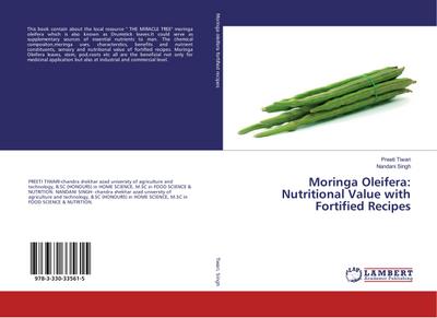 Moringa Oleifera: Nutritional Value with Fortified Recipes