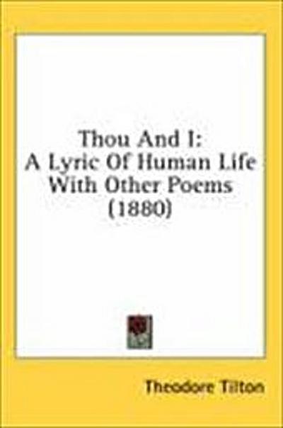 Thou And I