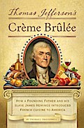 Thomas Jefferson’s Creme Brulee