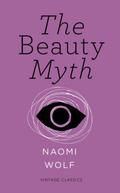 The Beauty Myth (Vintage Feminism Short Edition)
