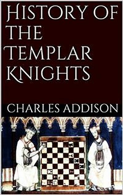 History of the Templars Knights