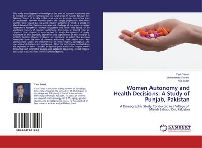 Women Autonomy and Health Decisions: A Study of Punjab, Pakistan