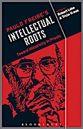 Paulo Freire’s Intellectual Roots