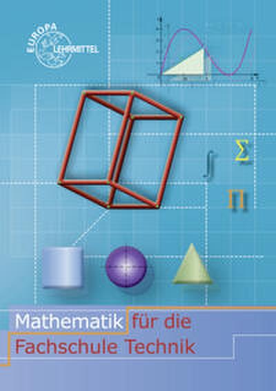 Mathematik für die Fachschule für Technik