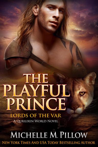 The Playful Prince: A Qurilixen World Novel (Lords of the Var, #2)