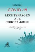 COVID-19 - Rechtsfragen zur Corona-Krise