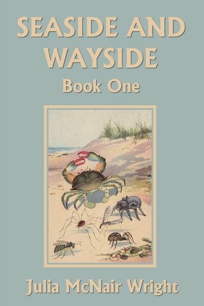 Seaside and Wayside, Book One (Yesterday’s Classics)