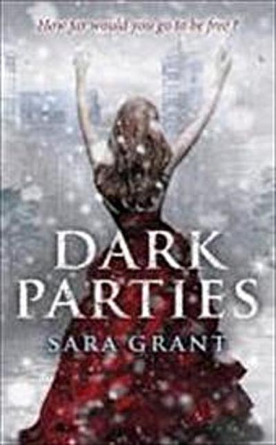 Grant, S: Dark Parties