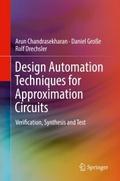Design Automation Techniques for Approximation Cir