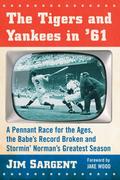 The Tigers and Yankees in ’61
