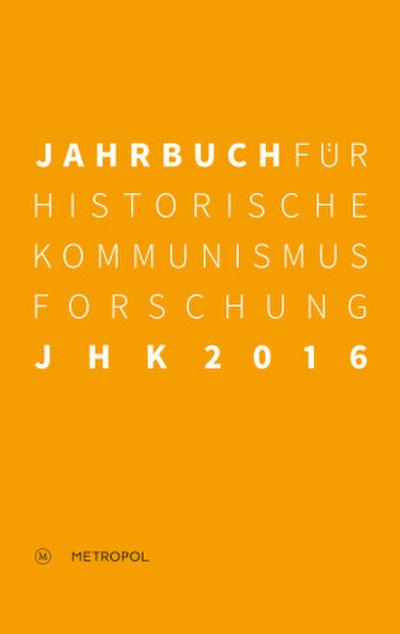 Jahrbuch für Historische Kommunismusforschung 2016