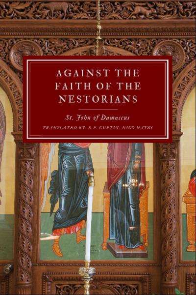 Against the Faith of the Nestorians