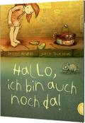 Hallo, ich bin auch noch da!