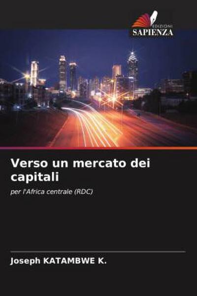 Verso un mercato dei capitali