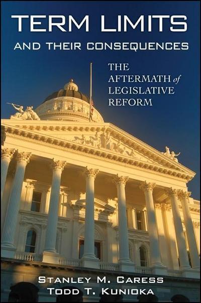 Term Limits and Their Consequences: The Aftermath of Legislative Reform