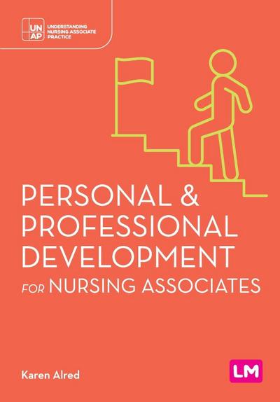 Personal and Professional Development for Nursing Associates