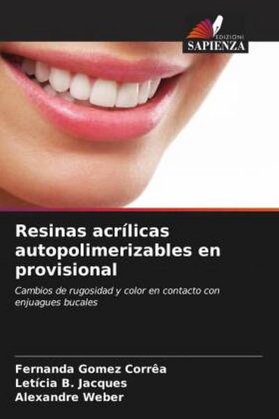 Resinas acrílicas autopolimerizables en provisional