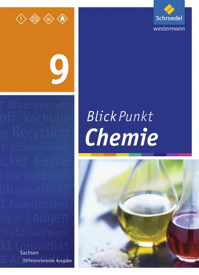 Blickpunkt Chemie 9. Schülerband. Sachsen