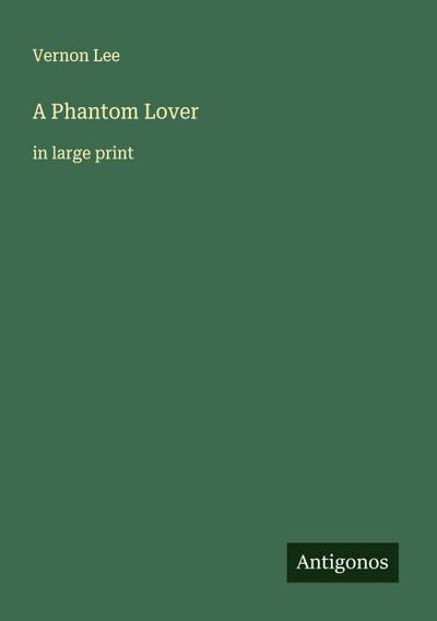 A Phantom Lover