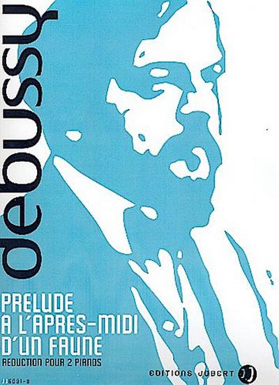 Prélude à l’après-midi d’un faunepour 2 pianos
