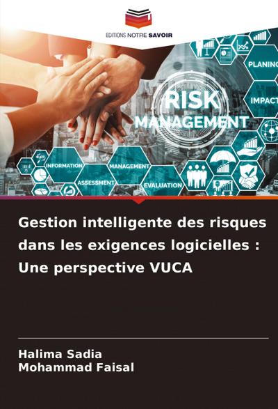 Gestion intelligente des risques dans les exigences logicielles : Une perspective VUCA
