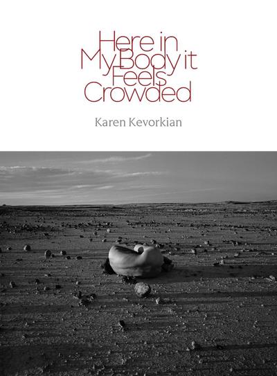 Here in My Body it Feels Crowded