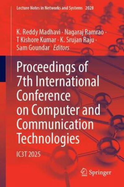 Proceedings of 7th International Conference on Computer and Communication Technologies