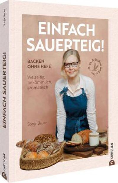 Einfach Sauerteig!