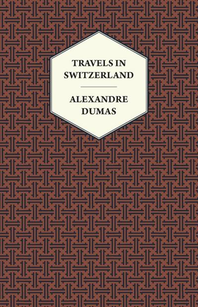 Travels in Switzerland