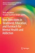 New Directions in Treatment, Education, and Outrea