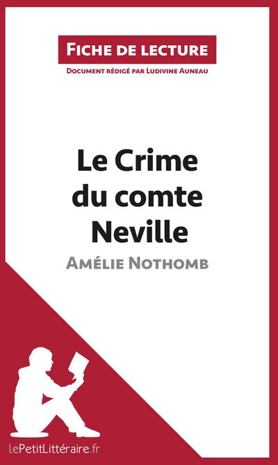 Le Crime du comte Neville d’Amélie Nothomb (Fiche de lecture)