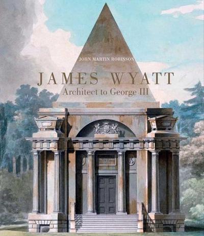 JAMES WYATT ARCHITECT TO GEORG