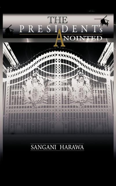 The President’s Anointed
