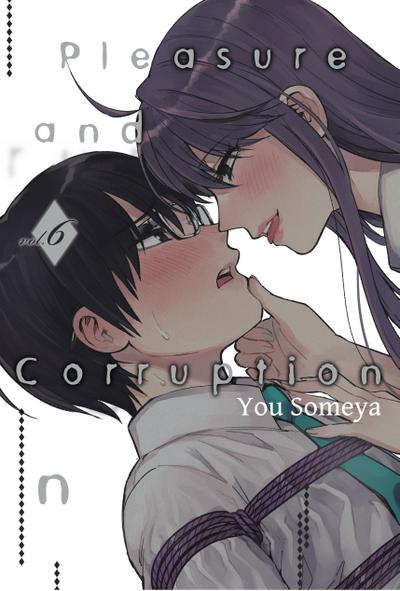 Pleasure & Corruption, Volume 6