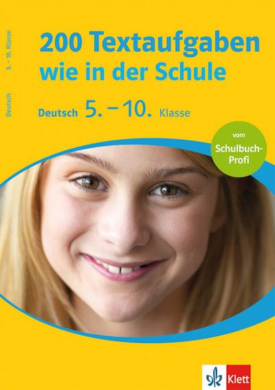 Training 200 Textaufgaben wie in der Schule: Mathematik 5.-10. Schuljahr
