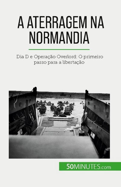 A aterragem na Normandia