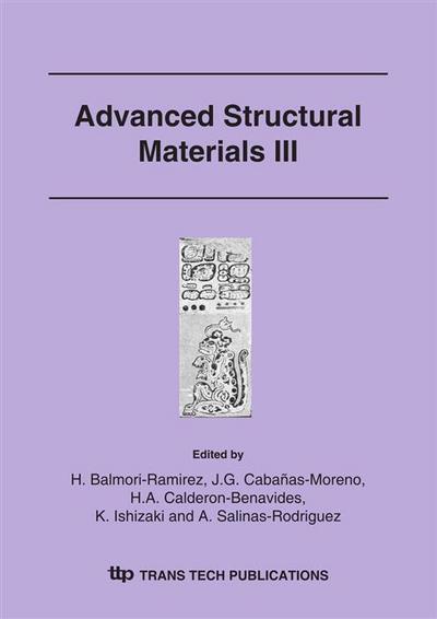 Advanced Structural Materials III