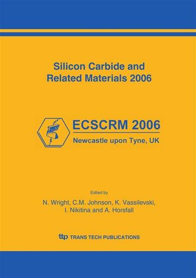 Silicon Carbide and Related Materials 2006