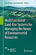 Multifunctional Land-Use Systems for Managing the Nexus of Environmental Resources