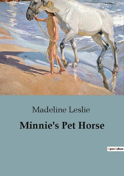 Minnie’s Pet Horse