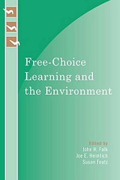 Free-Choice Learning and the Environment