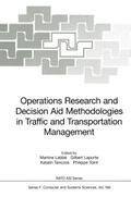 Operations Research and Decision Aid Methodologies in Traffic and Transportation Management
