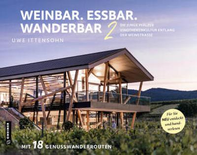 Weinbar. Essbar. Wanderbar