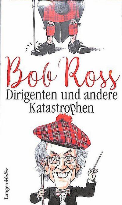 Dirigenten und andere Katastrophen