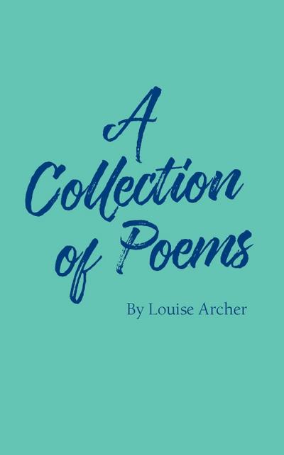 A Collection of Poems