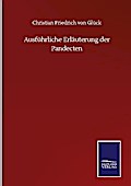Ausführliche Erläuterung der Pandecten
