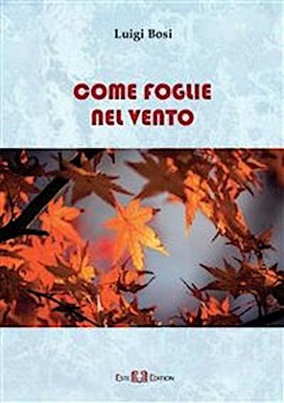 Come foglie nel vento