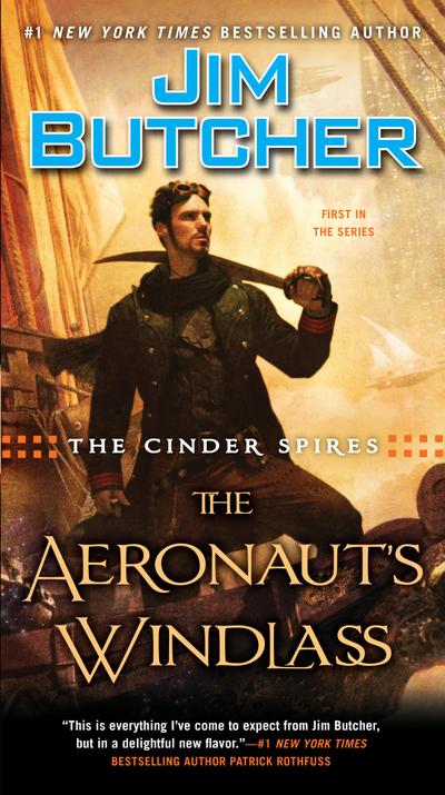 The Cinder Spires 01: The Aeronaut’s Windlass