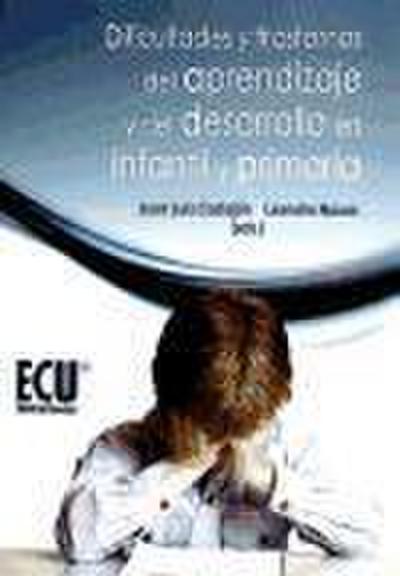 Dificultades y trastornos del aprendizaje del desarrollo en infantil y primaria