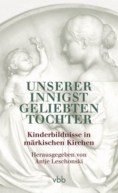 Unserer innigst geliebten Tochter